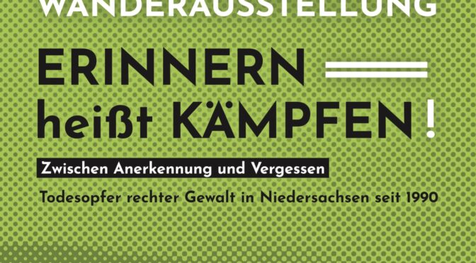 Ausstellung: ERINNERN heißt KÄMPFEN